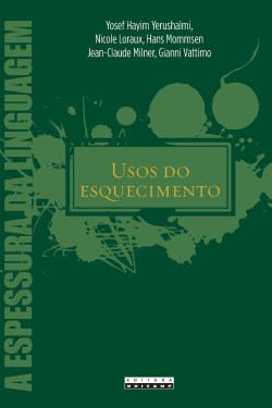 Usos do esquecimento - Conferências proferidas no Colóquio de Royaumont