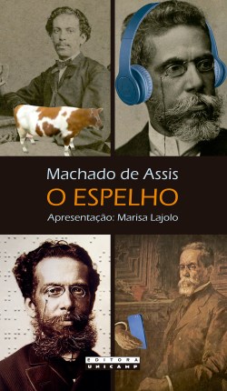 O Espelho – Machado de Assis